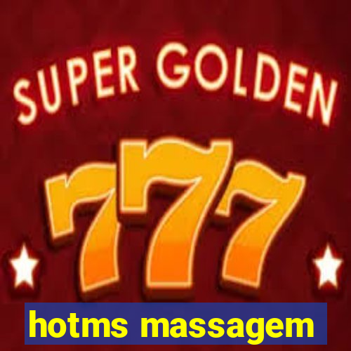 hotms massagem